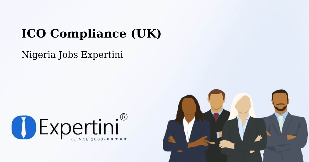 UK Data Protection & ICO Compliance – Ibeto - Nigeria Jobs Expertini